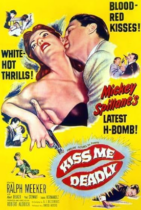 Kiss Me Deadly / Φίλησέ με μέχρι θανάτου (1955)